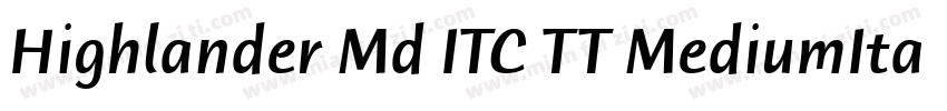 Highlander Md ITC TT MediumIta字体转换
